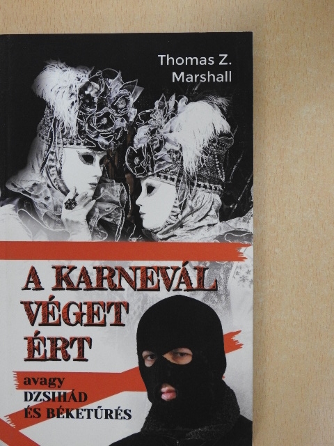 Thomas Z. Marshall - A karnevál véget ért  [antikvár]