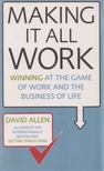 David Allen - Making It All Work [antikvár]