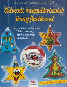 JUSTH SZILVIA - Adventi kalendáriumok üvegfestéssel [antikvár]