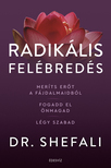 Dr. Shefali Tsabary - Radikális felébredés [eKönyv: epub, mobi]