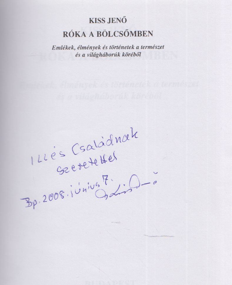 Kiss Jenő - Róka a bölcsőmben (dedikált) [antikvár]