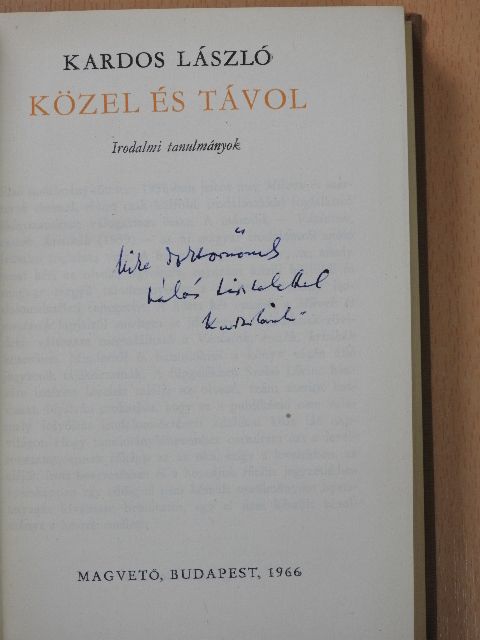 Kardos László - Közel és távol (dedikált példány) [antikvár]