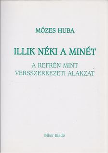 Mózes Huba - Illik néki a minét [antikvár]