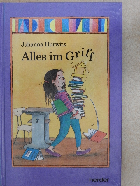 Johanna Hurwitz - Alles im Griff [antikvár]