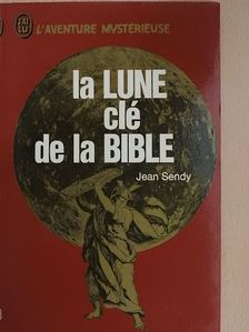 Jean Sendy - La Lune clé de la Bible [antikvár]