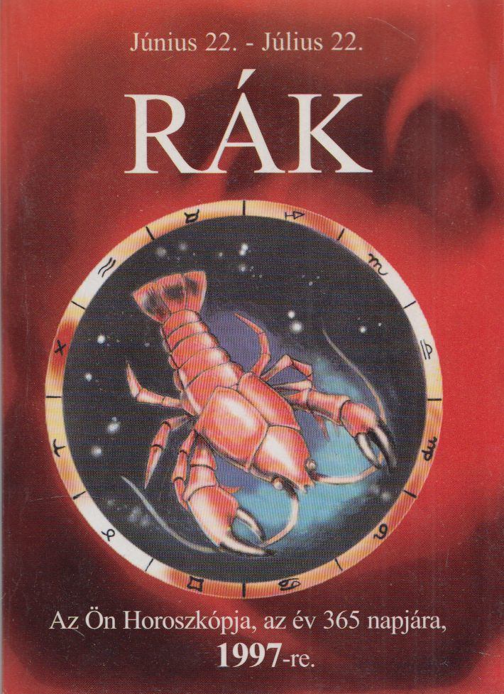 Urbán László - Ez az Ön horoszkópja az 1997. esztendő 365 napjára - Rák [antikvár]