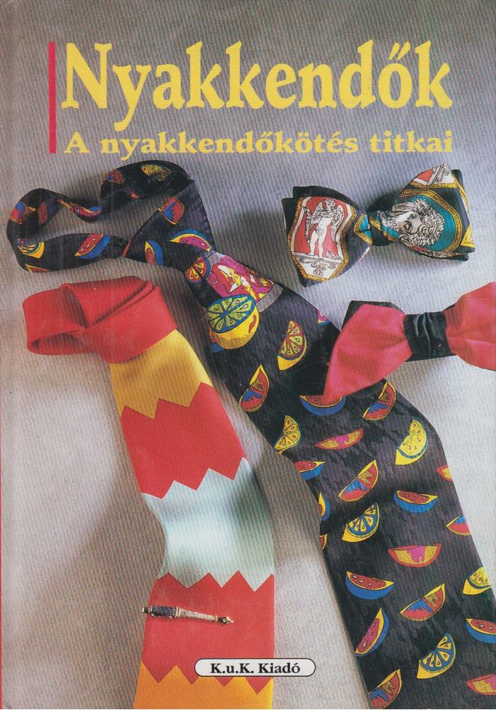 ADAM, MICHAEL - Nyakkendők [antikvár]