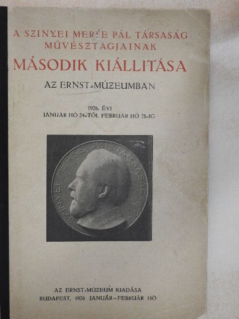 Dr. Lázár Béla - A Szinyei Merse Pál Társaság művésztagjainak második kiállítása [antikvár]