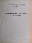 Dr. Knoll Andor - Egészségügyi felvilágosítás a fővárosban [antikvár]