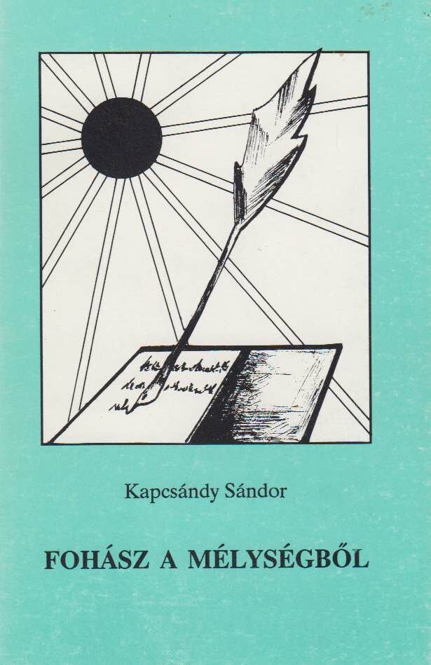 Kapcsándy Sándor - Fohász a mélységből [antikvár]