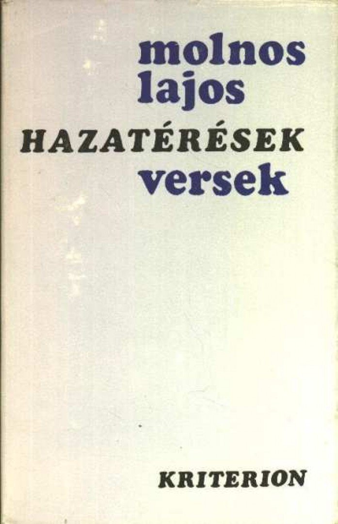 Molnos Lajos - Hazatérések [antikvár]