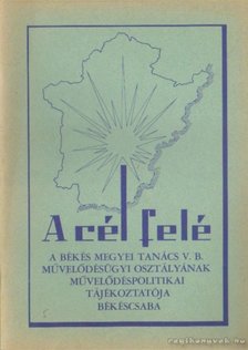 Tóth Lajos - A cél felé 1974. 5. szám [antikvár]