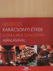 Altbäcker György - Fenséges karácsonyi étkek a Danubius szállodák ajánlásával [antikvár]