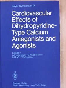 H. Yamamoto - Cardiovascular Effects of Dihydropyridine-Type Calcium Antagonists and Agonists [antikvár]