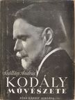Szőllősy András - Kodály művészete [antikvár]