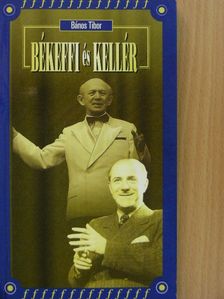 Bános Tibor - Békeffi László és Kellér Dezső [antikvár]