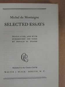 Michel de Montaigne - Selected Essays [antikvár]