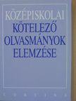 Kelecsényi László - Középiskolai kötelező olvasmányok elemzése [antikvár]