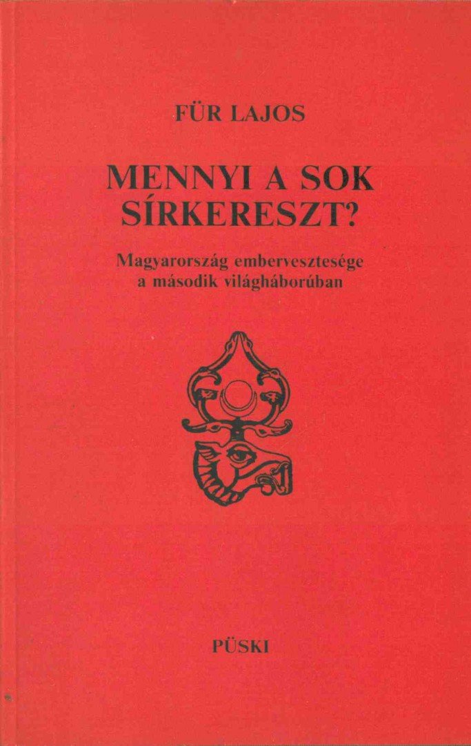 Für Lajos - Mennyi a sok sírkereszt? [antikvár]