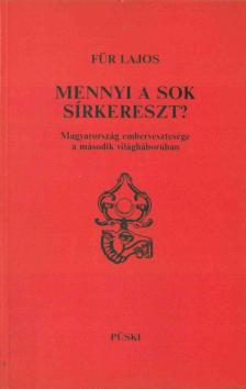 Für Lajos - Mennyi a sok sírkereszt? [antikvár]