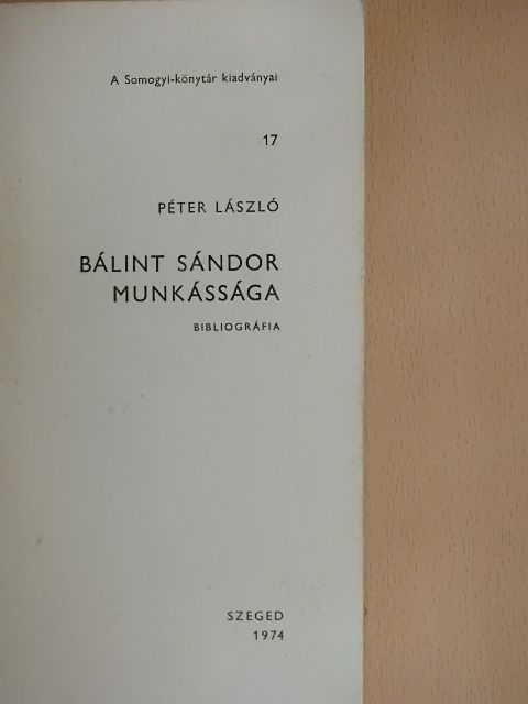 Péter László - Bálint Sándor munkássága [antikvár]