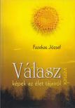 Fazakas József - Válasz (dedikált) [antikvár]
