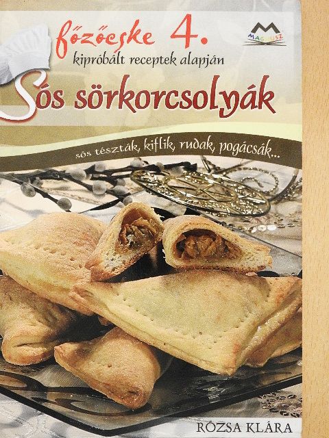Rózsa Klára - Sós sörkorcsolyák [antikvár]
