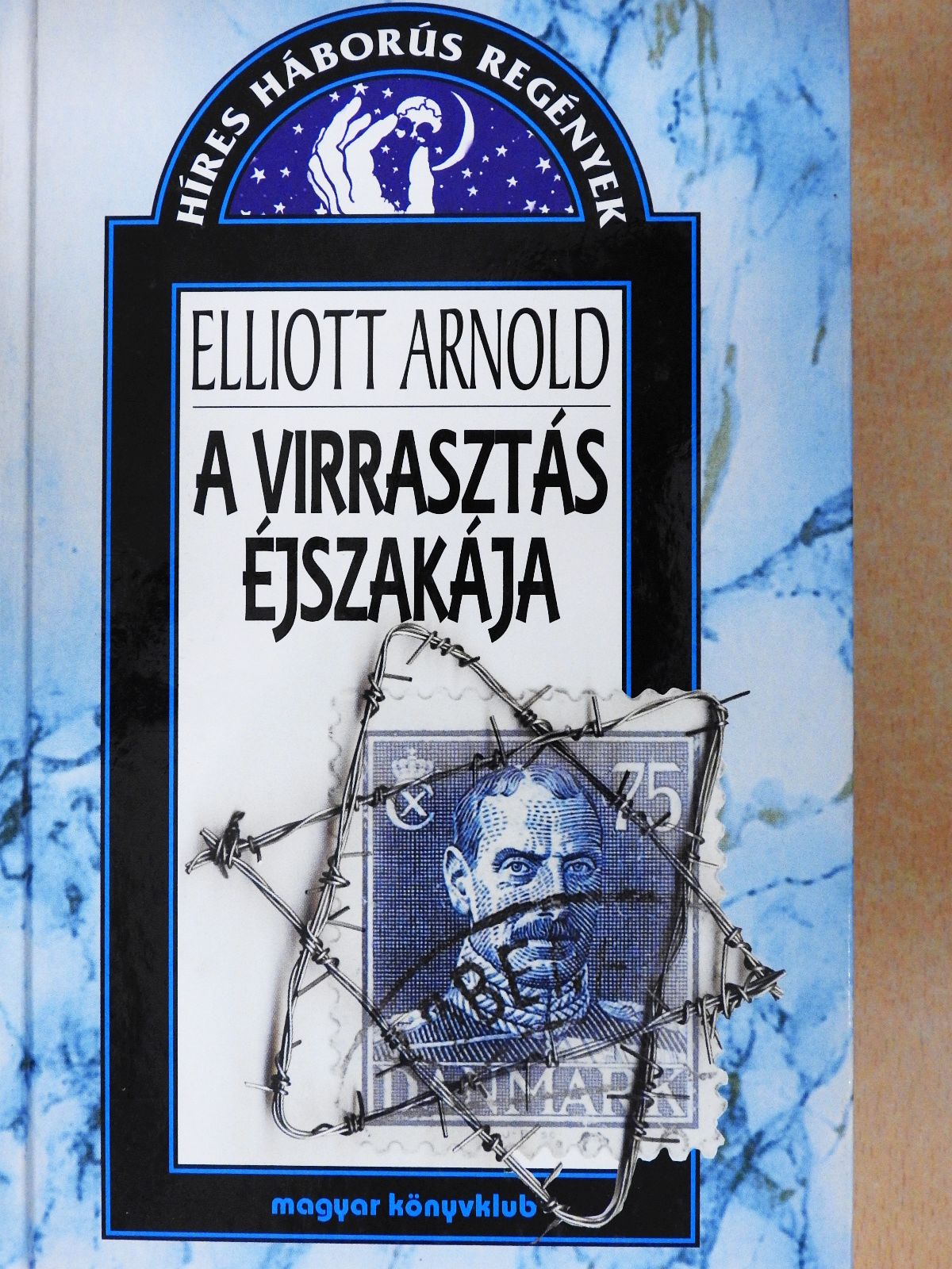 Elliott Arnold - A virrasztás éjszakája [antikvár]