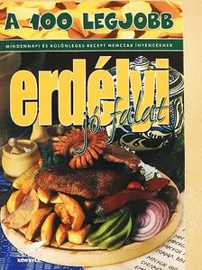 Toró Elza - A 100 legjobb erdélyi jó falat [antikvár]