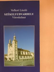 Vofkori László - Székelyudvarhely [antikvár]