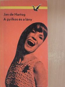 Jan de Hartog - A gyilkos és a lány [antikvár]