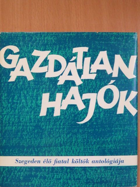 Baka István - Gazdátlan hajók [antikvár]