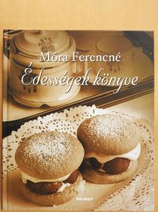 Móra Ferencné - Édességek könyve [antikvár]