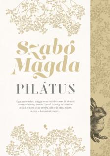 SZABÓ MAGDA - Pilátus [eKönyv: epub, mobi]