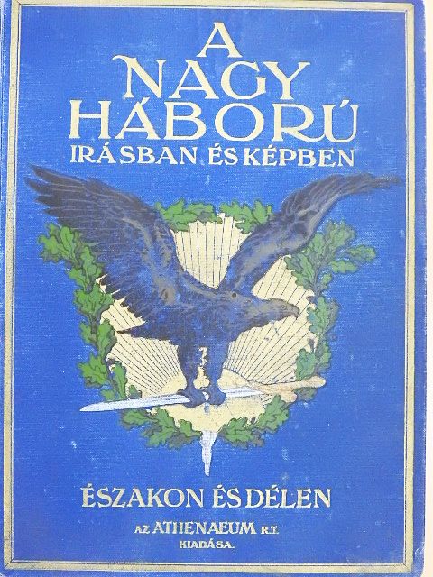 báró Ardenne Armand - A nagy háború írásban és képben 1/IV. (töredék) [antikvár]