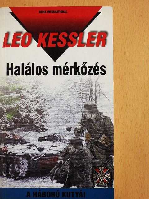 Leo Kessler - Halálos mérkőzés [antikvár]