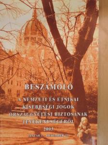 Beszámoló a nemzeti és etnikai kisebbségi jogok országgyűlési biztosának tevékenységéről [antikvár]
