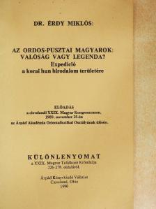 Dr. Érdy Miklós - Az Ordos-pusztai magyarok: valóság vagy legenda? [antikvár]
