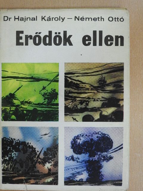 Dr. Hajnal Károly - Erődök ellen [antikvár]
