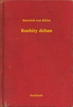 Heinrich von Kleist - Rozbity dzban [eKönyv: epub, mobi]