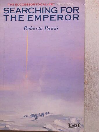 Roberto Pazzi - Searching for the emperor [antikvár]