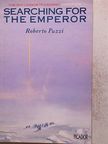 Roberto Pazzi - Searching for the emperor [antikvár]
