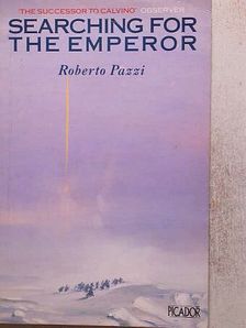 Roberto Pazzi - Searching for the emperor [antikvár]