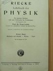 Riecke Lehrbuch der : Mechanik und Akustik - Wärme - Optik [antikvár]