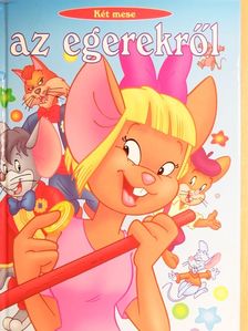 Két mese az egerekről [antikvár]