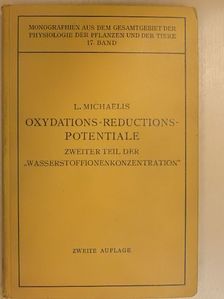 Leonor Michaelis - Oxydations-Reductions-Potentiale [antikvár]