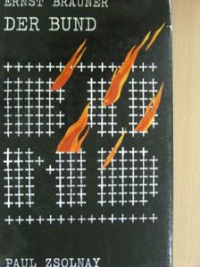 Ernst Brauner - Der Bund [antikvár]