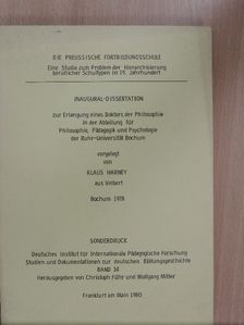 Klaus Harney - Die Preußische Fortbildungsschule - Eine Studie zum Problem der Hierarchisierung beruflicher Schultypen im 19. Jahrhundert [antikvár]