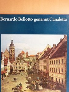 Helena Kozakiewicz - Bernardo Bellotto genannt Canaletto [antikvár]