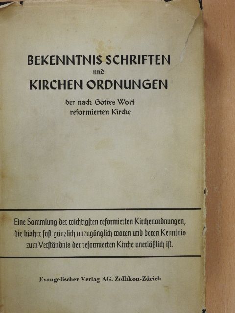 Wilhelm Niesel - Bekenntnisschriften und Kirchenordnungen [antikvár]
